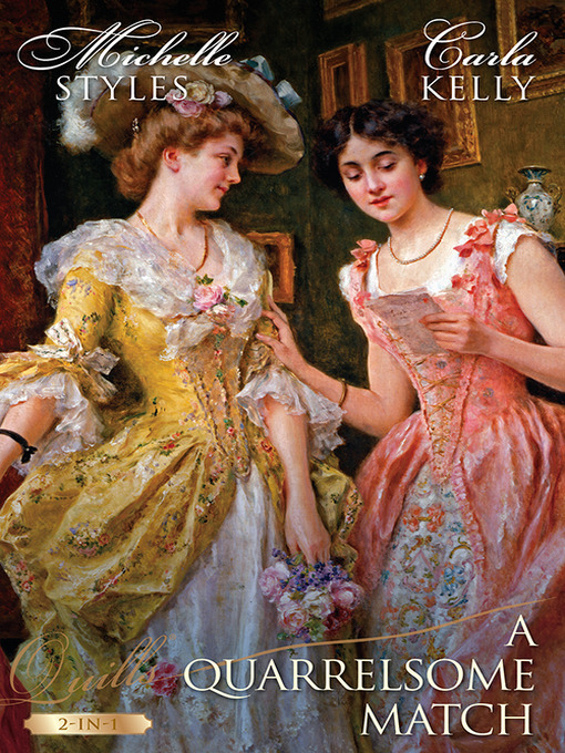 Title details for Quills--A Quarrelsome Match/Hattie Wilkinson Meets Her Match/The Admiral's Penniless Bride by Michelle Styles - Available